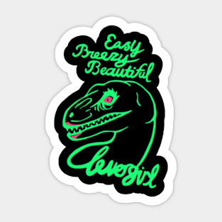 EASY BREEZY BEAUTIFUL, CLEVER GIRL VELOCIRAPTOR Sticker